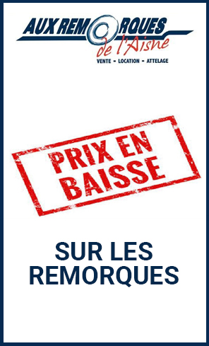 Prix en baisse sur les remorques